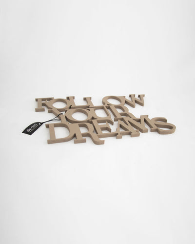 decorazione in legno follow your dreams scritta da appendere #colore_tortora