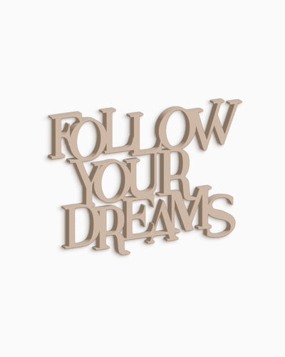 decorazione in legno follow your dreams scritta da appendere #colore_tortora