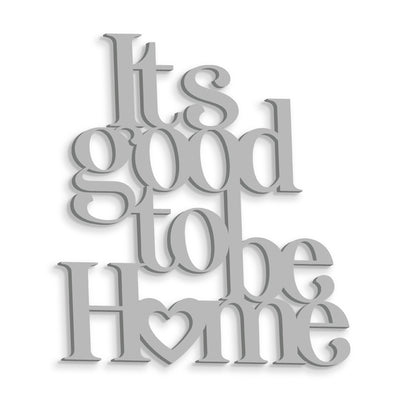 Scritta in Legno It's good to be Home