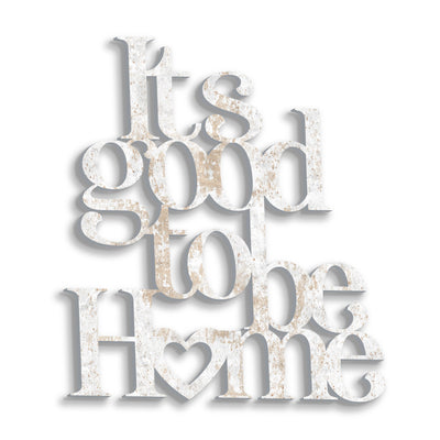 Scritta in Legno It's good to be Home