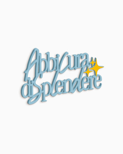 Scritta in legno Abbi cura di splendere