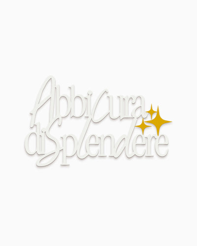 Scritta in legno Abbi cura di splendere
