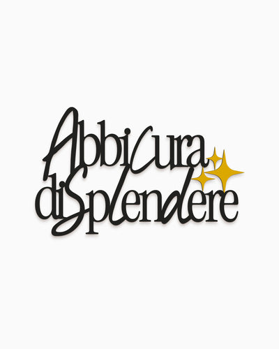 Scritta in legno Abbi cura di splendere