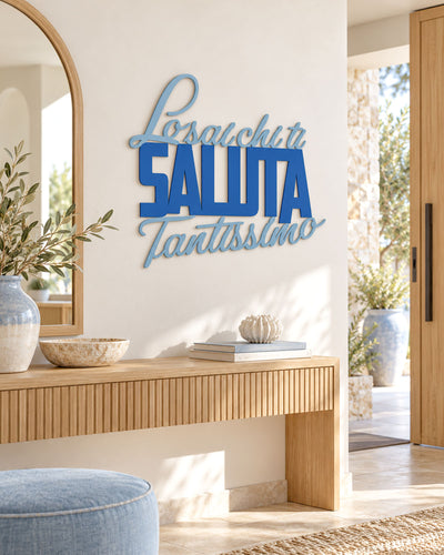 Scritta in legno Lo sai chi ti saluta tantissimo