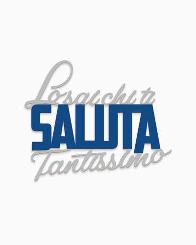 Scritta in legno Lo sai chi ti saluta tantissimo