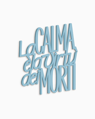 Scritta in legno La calma è la virtù dei morti