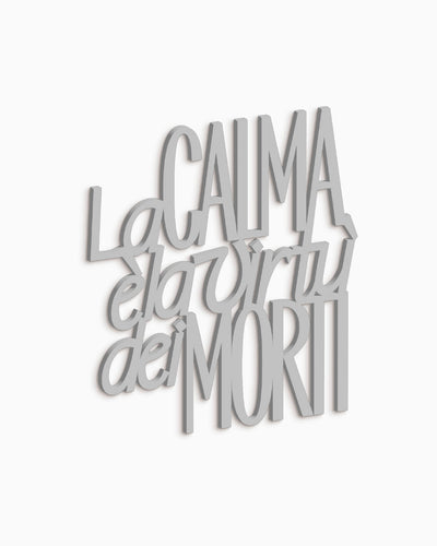Scritta in legno La calma è la virtù dei morti