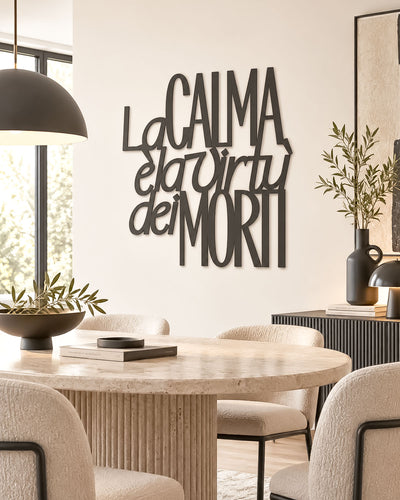Scritta in legno La calma è la virtù dei morti
