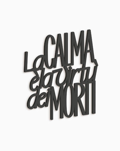 Scritta in legno La calma è la virtù dei morti