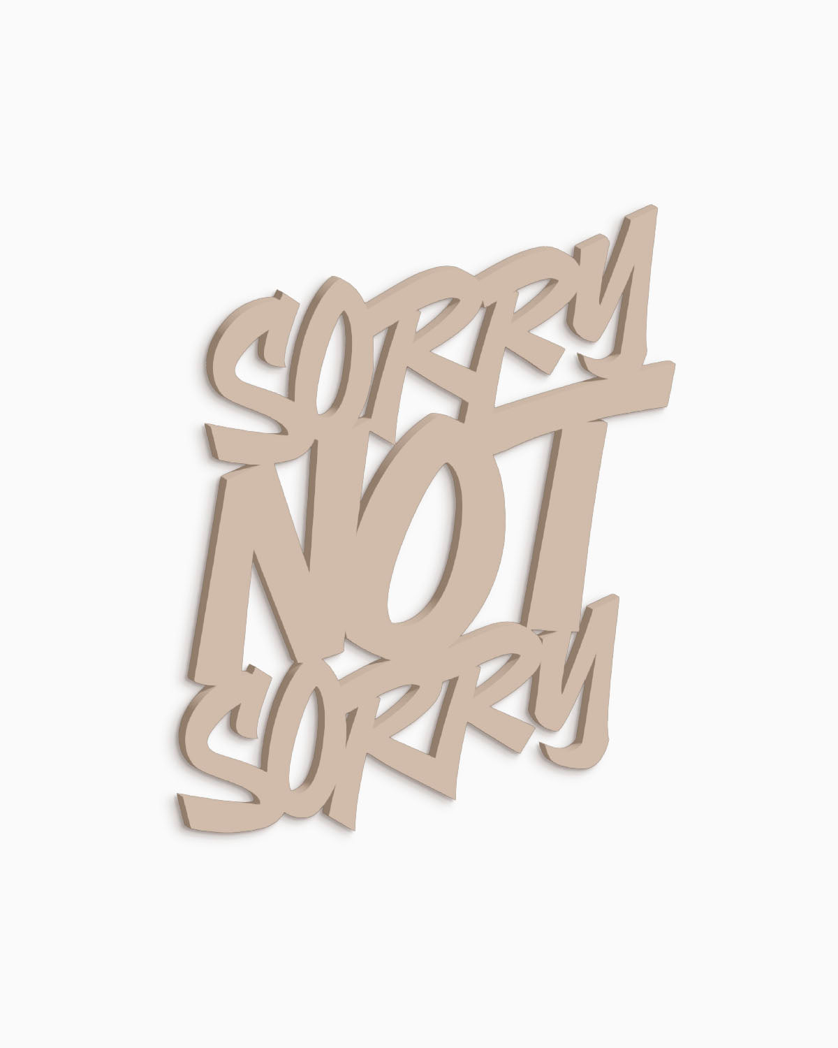 Scritta in legno Sorry Not Sorry