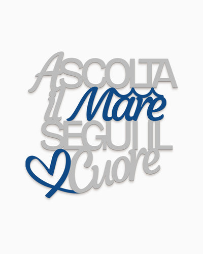 Scritta in legno Ascolta il mare segui il cuore