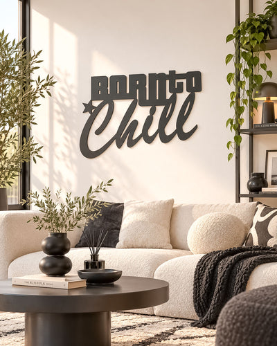 Scritta in legno Born to Chill