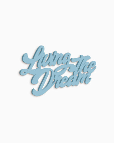 Scritta in legno Living the Dream