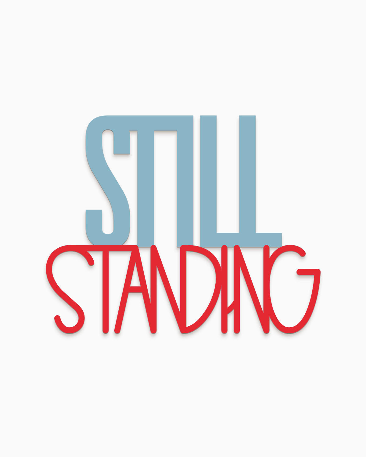 Scritta in legno Still Standing