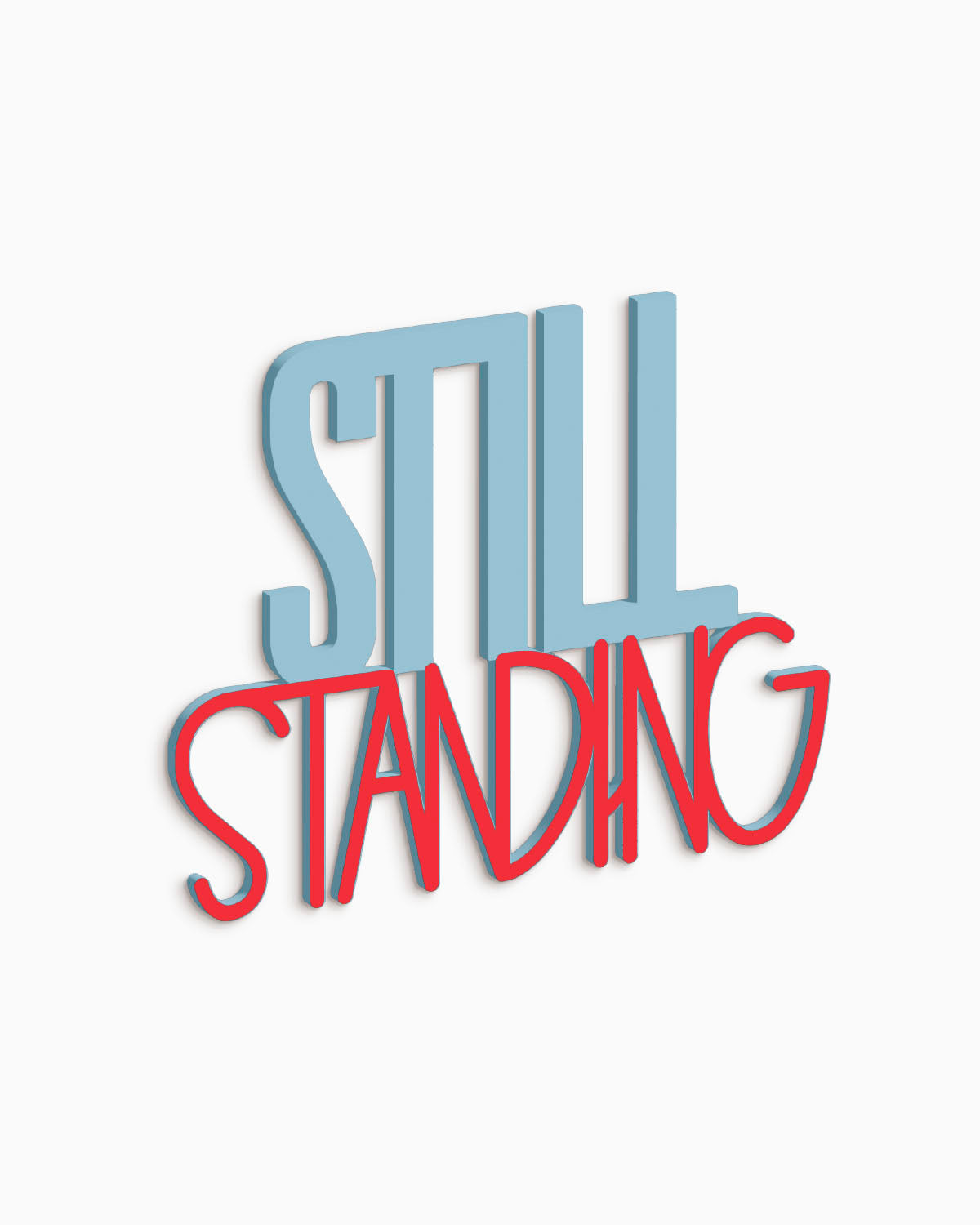 Scritta in legno Still Standing