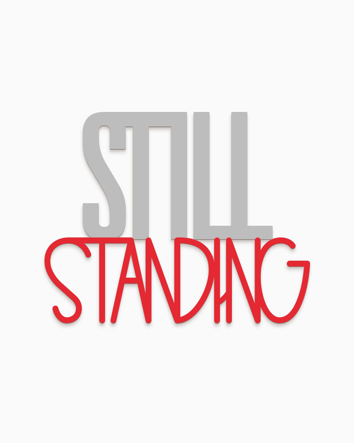 Scritta in legno Still Standing