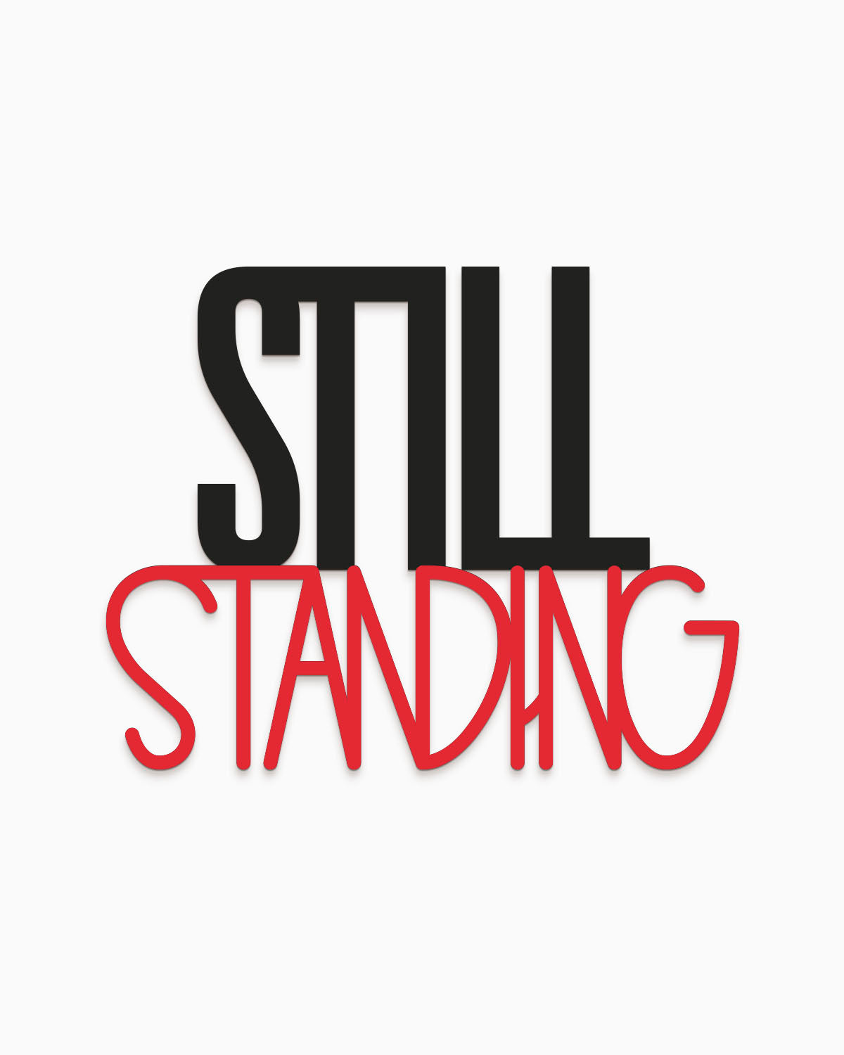 Scritta in legno Still Standing