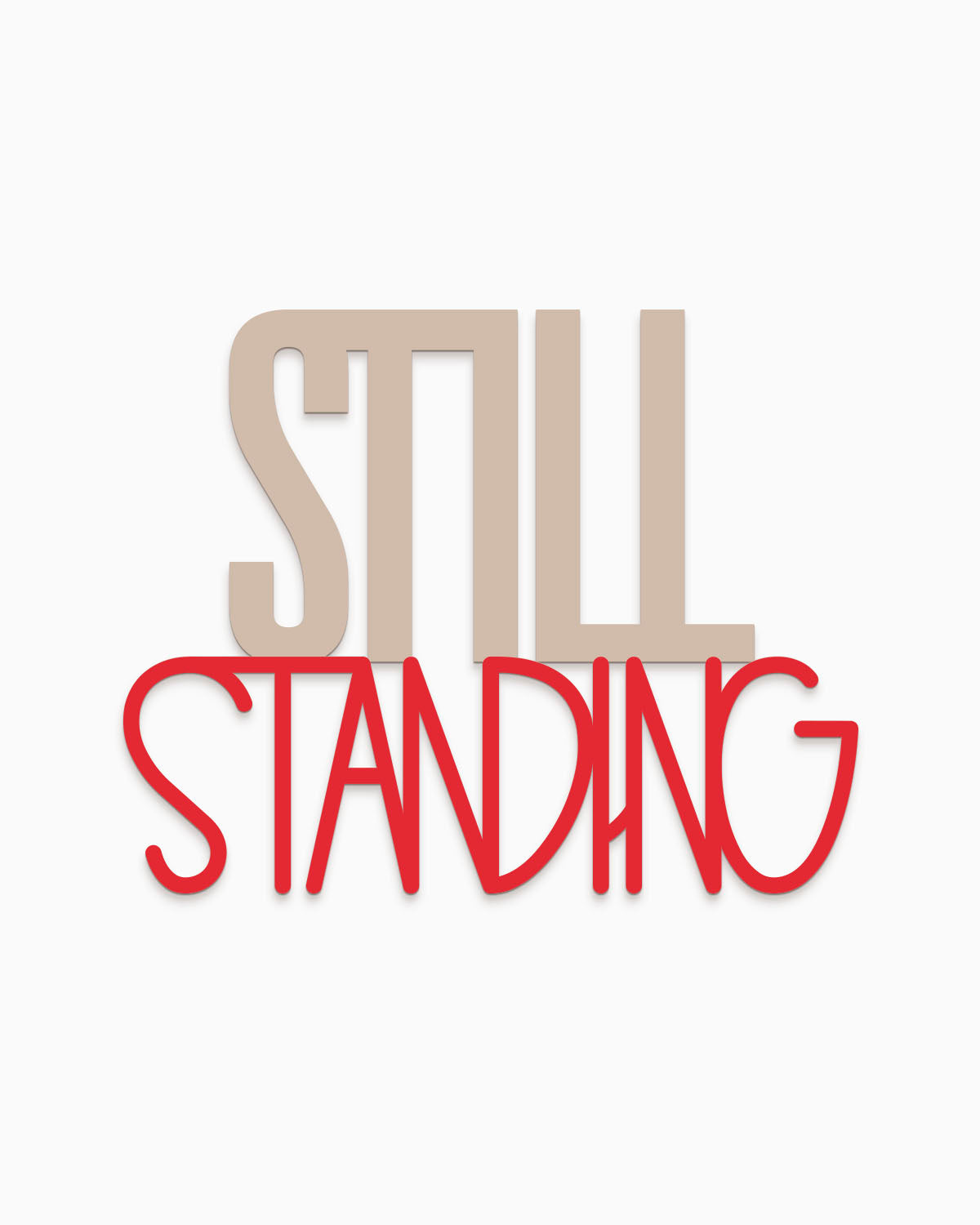 Scritta in legno Still Standing
