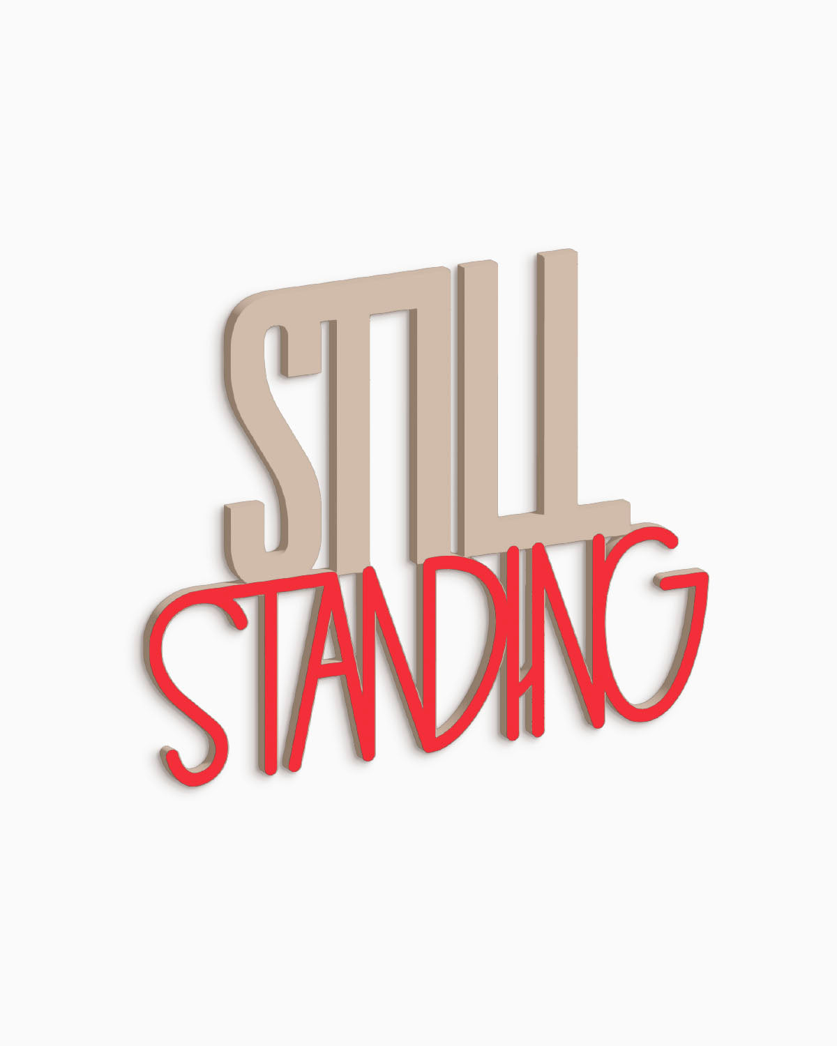 Scritta in legno Still Standing