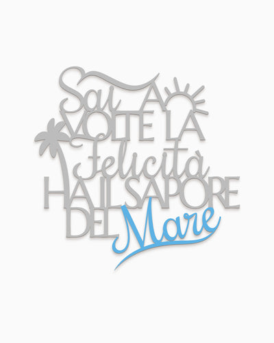Scritta in legno Sai, a volte la felicità ha il sapore del mare