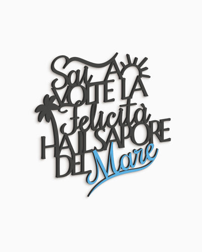 Scritta in legno Sai, a volte la felicità ha il sapore del mare