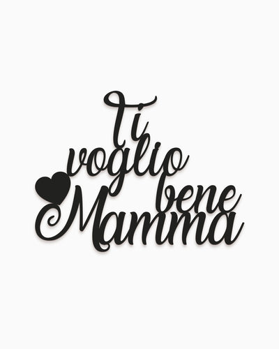 Scritta in Legno Ti Voglio bene Mamma