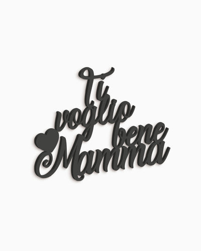 Scritta in Legno Ti Voglio bene Mamma