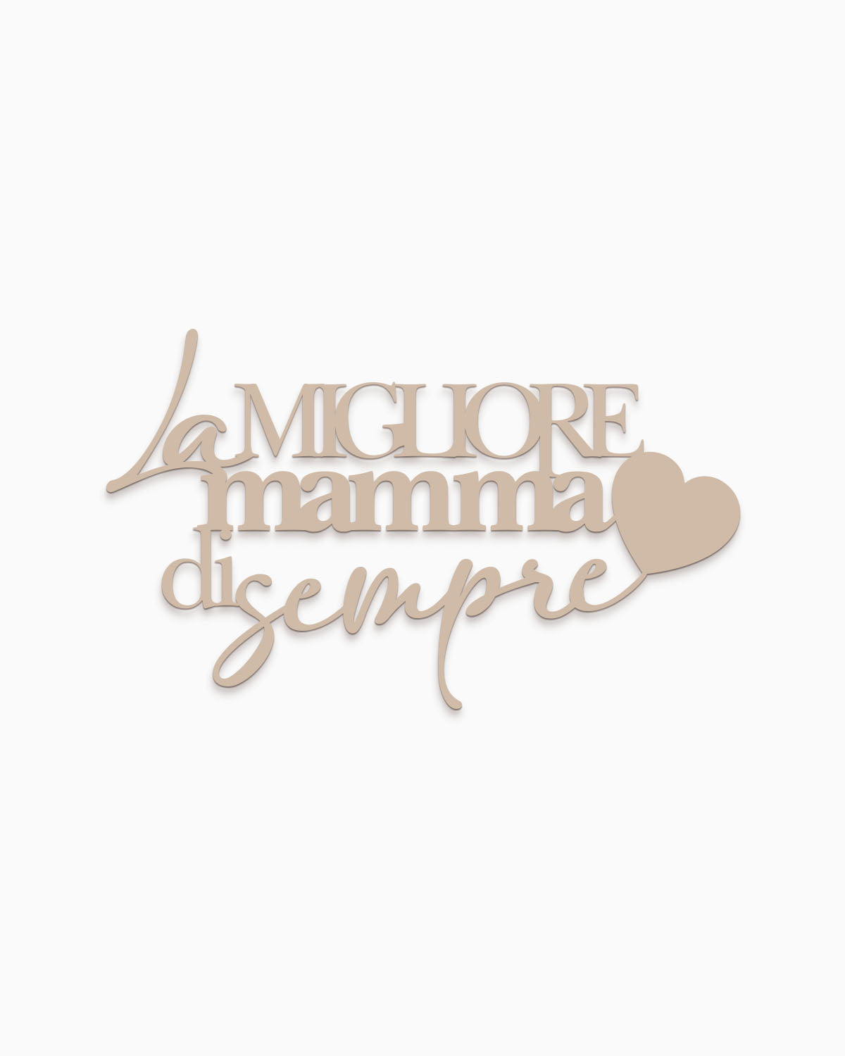 Scritta in Legno La migliore mamma