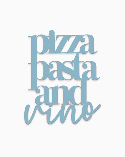 Scritta in legno Pizza Pasta and Vino