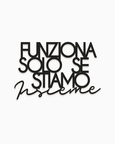 Scritta in Legno Solo se stiamo insieme