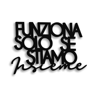 Scritta in Legno Solo se stiamo insieme