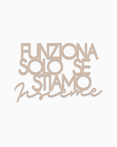 Scritta in Legno Solo se stiamo insieme