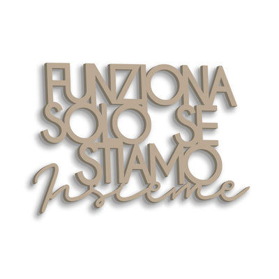 Scritta in Legno Solo se stiamo insieme