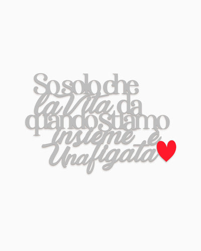 Scritta in legno So solo che la vita