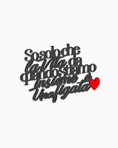 Scritta in legno So solo che la vita