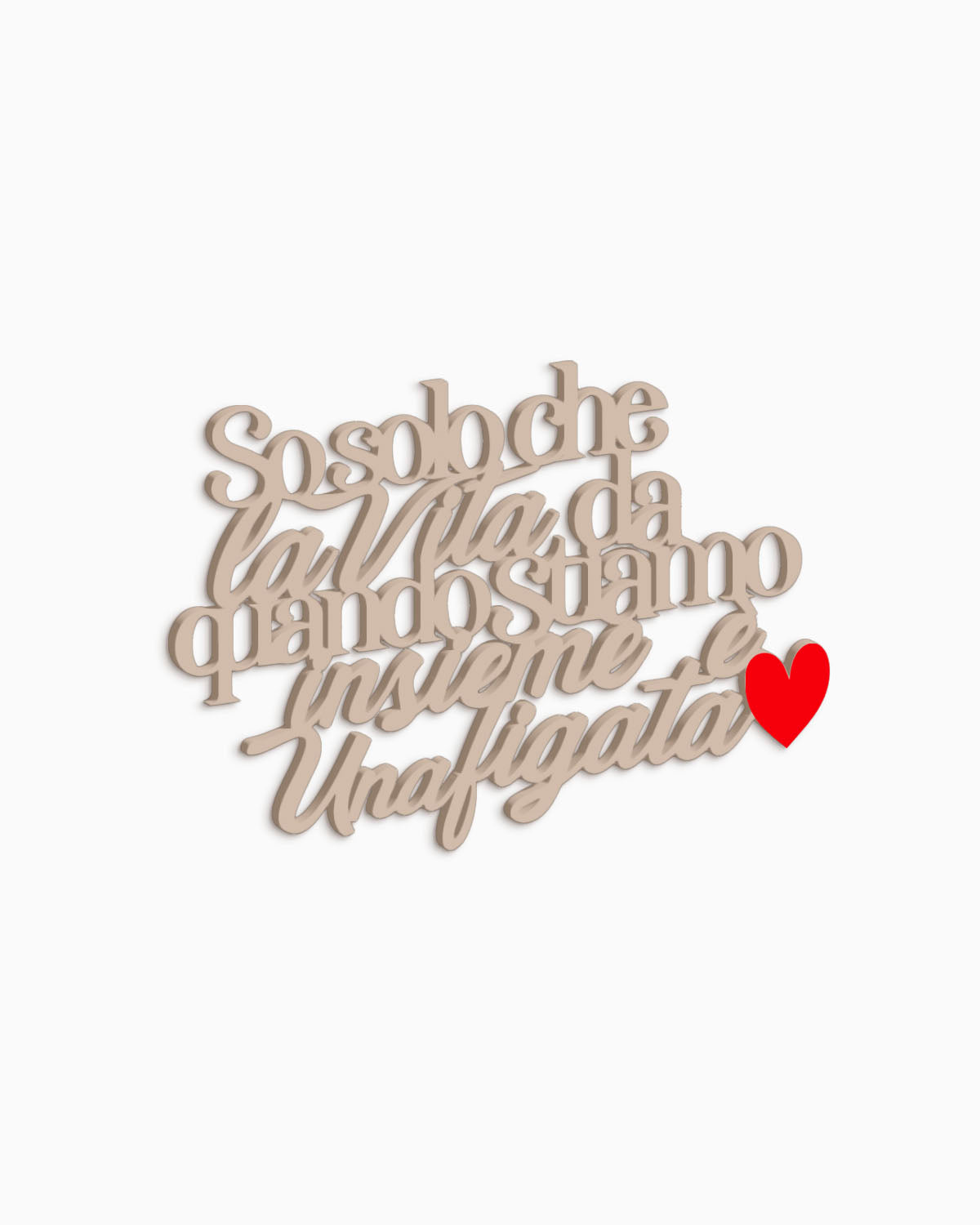 Scritta in legno So solo che la vita