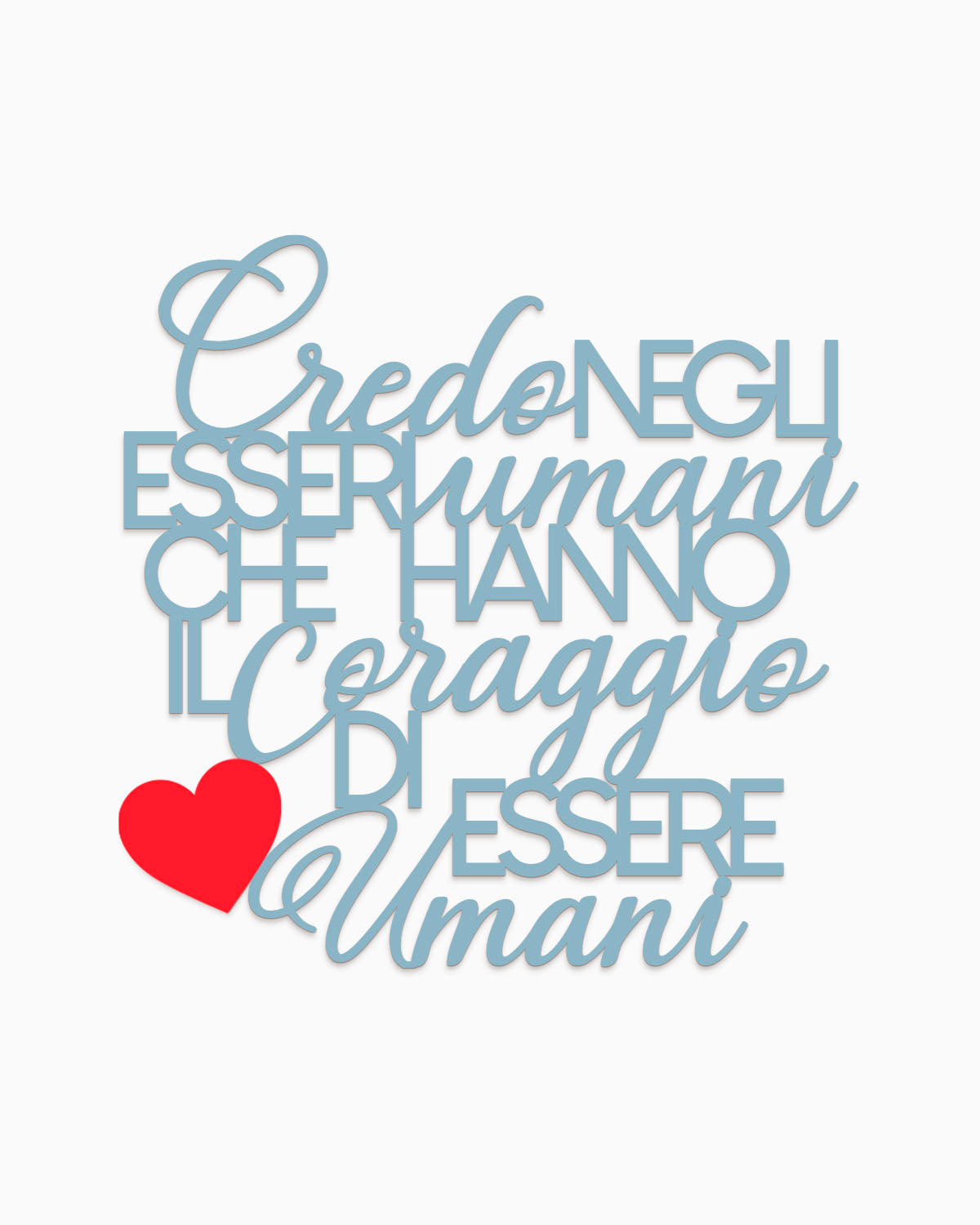 Scritta in legno Credo negli esseri umani