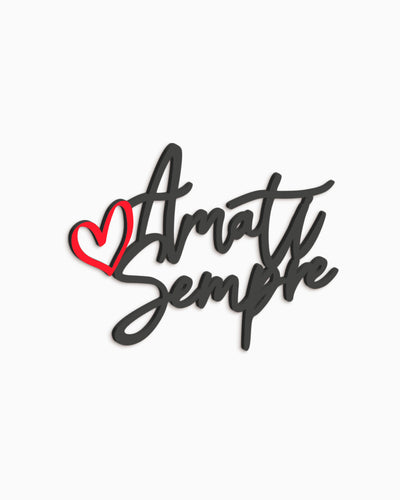 Scritta Amati sempre