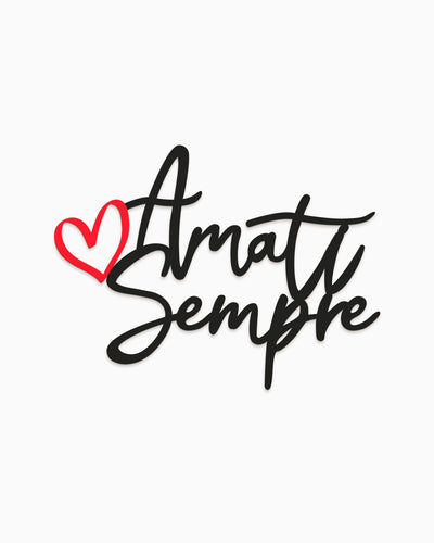 Scritta in legno Amati sempre