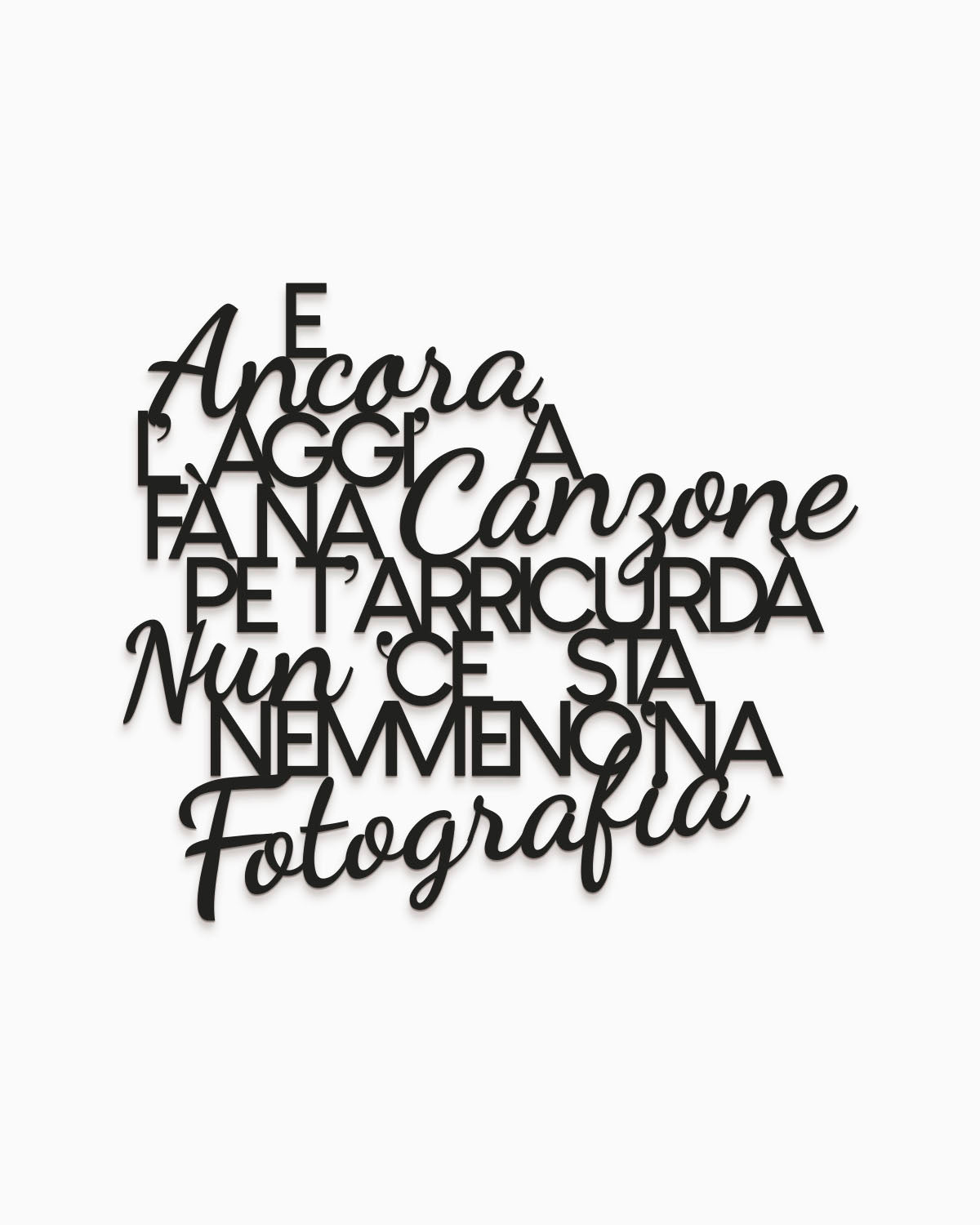 Scritta in legno Nemmeno 'na fotografia