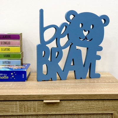 Targa da appoggio Kids Be Brave