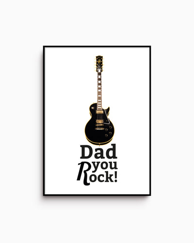 Poster Dad you rock