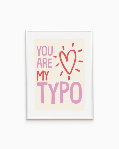 Poster You are my typo