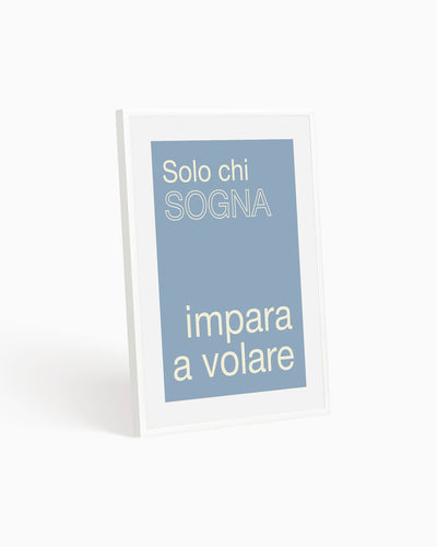 Poster Solo chi sogna impare a volare