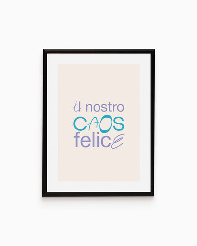 Poster Il nostro caos felice