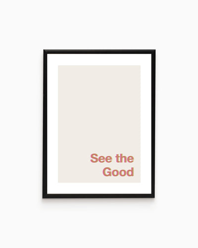 Poster See the Good