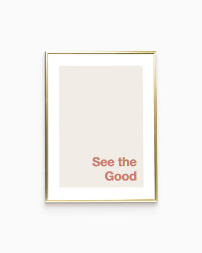 Poster See the Good