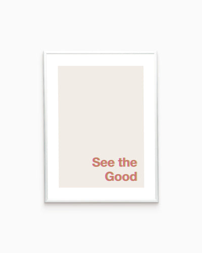 Poster See the Good
