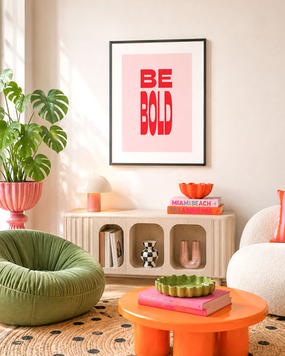 Poster Be Bold