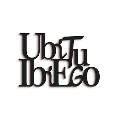 Targa in Legno Ubi tu ibi ego